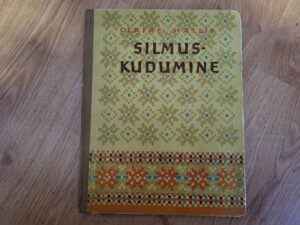 Silmuskudumine .  Claire Hallik . 1957