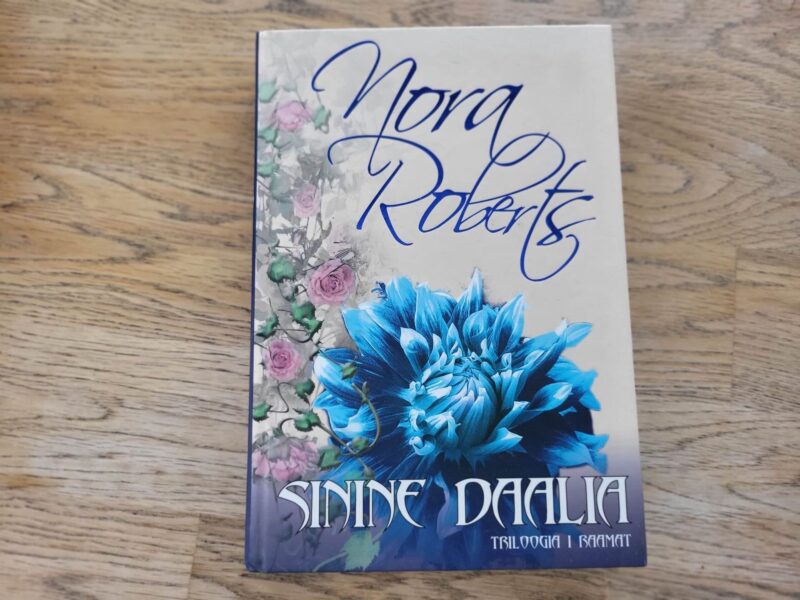 Sinine daalia . Nora Roberts