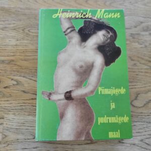 100173983 Piimajõgede ja pudrumägede maal . Heinrich Mann