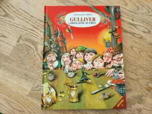 Gulliver hiiglaste juures . Jonathan Swift