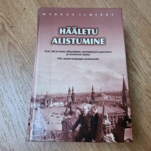 100393447 Hääletu alistumine . Magnus Ilmjärv