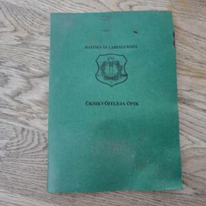 Üksikvõitleja õpik . Kaitseväe Lahingkool