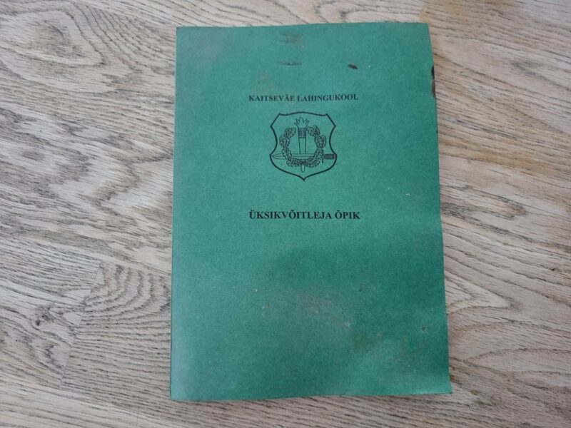 100394474 Üksikvõitleja õpik . Kaitseväe Lahingkool