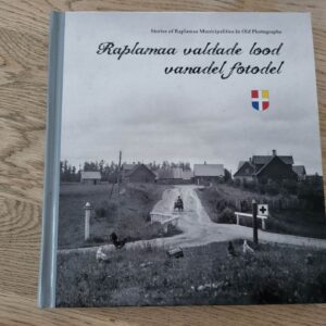 Raplamaa valdade lood vanadel fotodel