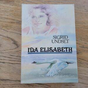 Ida Elisabeth . Sigrid Undset