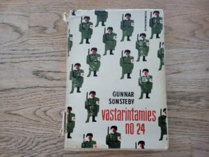 Vastarintamies No 24 . Gunnar Sönsteby