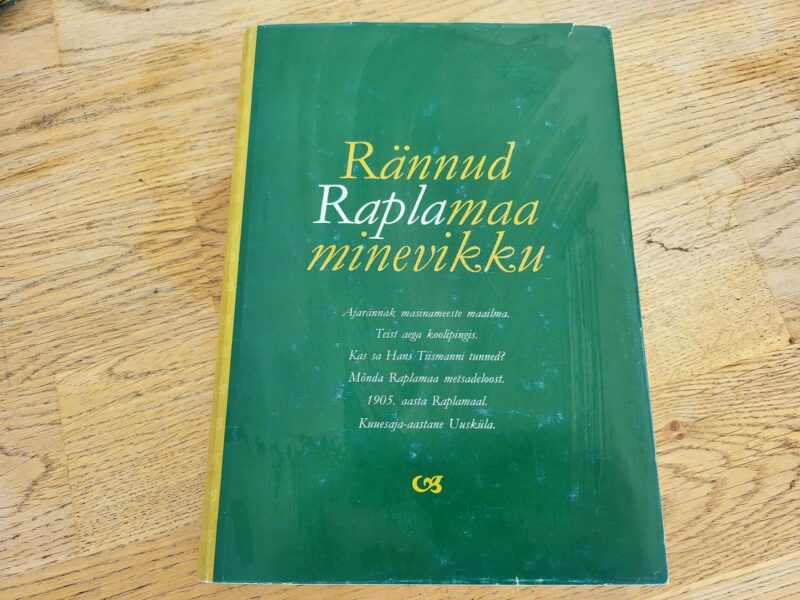 100435017 Rännud Raplamaa minevikku . Hans TreimannjaTiina Treimann