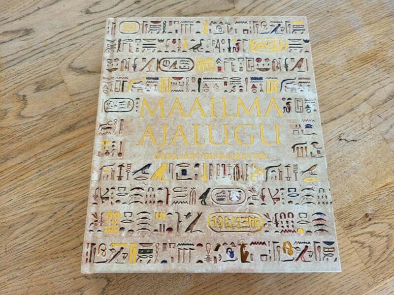 100436276 Maailma ajalugu Ürgajast infoajastuni . Philip Parker
