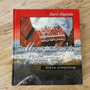 Meri põlõm'te paljas vesi . Harri Jõgisalu