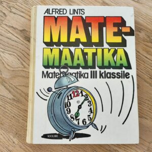100513761 Matemaatika III klassile . Alfred Lints