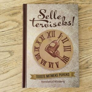 Selle terviseks Tooste mitmeks puhuks . Jaak Urmet