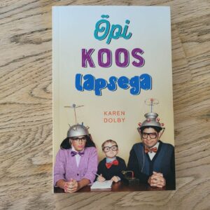 Õpi koos lapsega . Karen Dolby