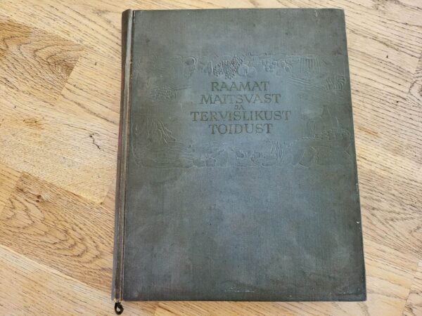 Raamat maitsvast ja tervislikust toidust . 1955