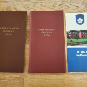 Kirna Kolhoosi kroonika I ja II osa