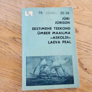 Eestimehe teekond ümber maailma Askoldi laeva peal