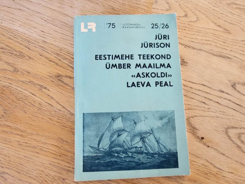 Eestimehe teekond ümber maailma Askoldi laeva peal