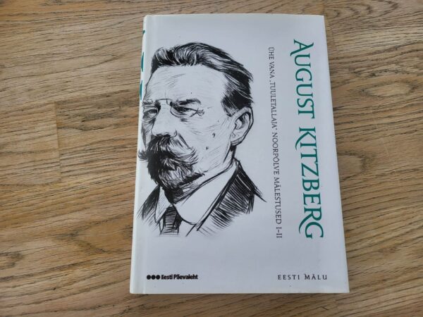 Ühe vana tuuletallaja noorpõlve mälestused August Kitzberg