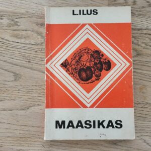Maasikas . Laine Ilus