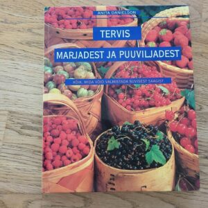 Tervis marjadest ja puuviljadest