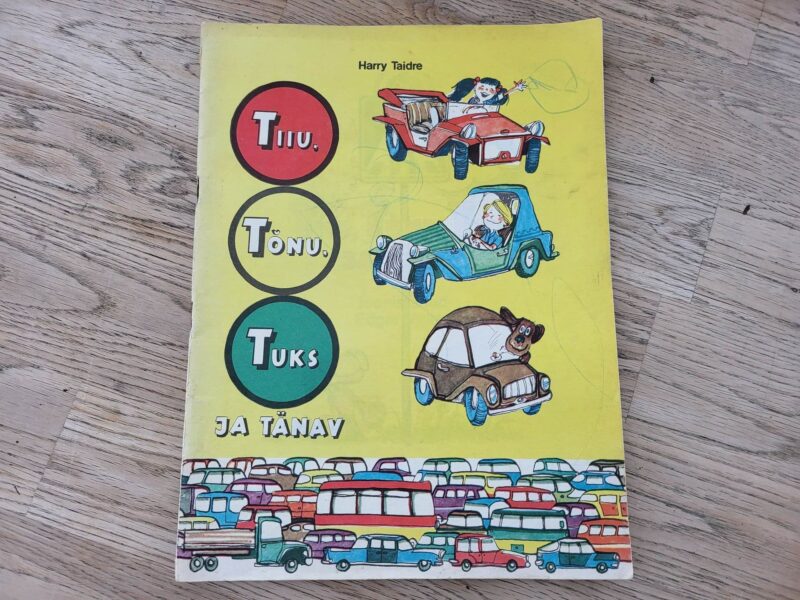100727482 Tiiu Tõnu Tuks ja tänav . Harry Taidre