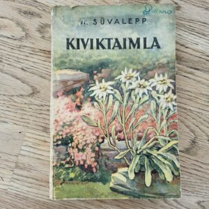 Kiviktaimla . Alli Süvalepp