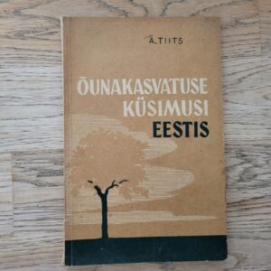 100728412 Õunakasvatuse küsimusi Eestis . Alfred Tiits