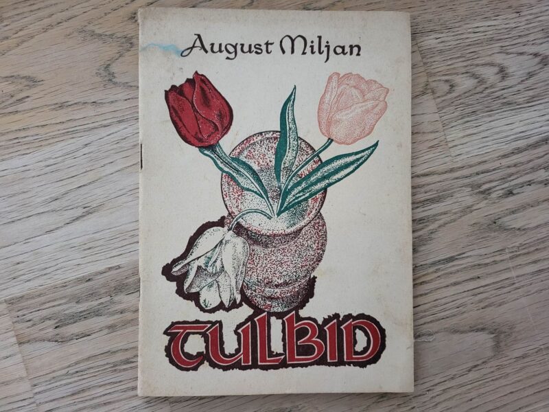 100728676 Tulbid . August Miljan
