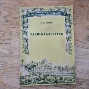100728854 Vaarikakasvatus . Gerhard Hansman