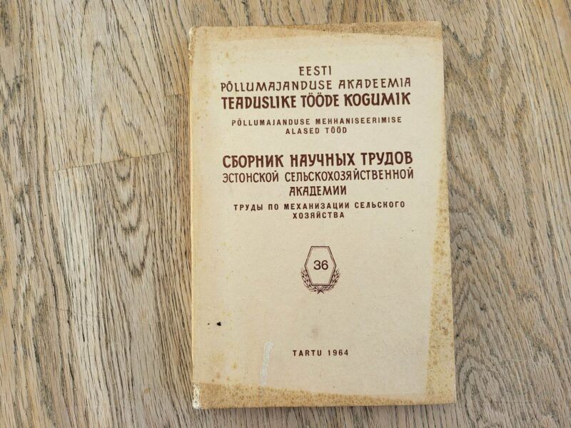 100810491 Eesti Põllumajanduse Akadeemia teaduslike tööde kogumik 36