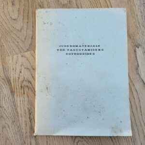 Juhendmaterjale töö tasustamiseks sovhoosides