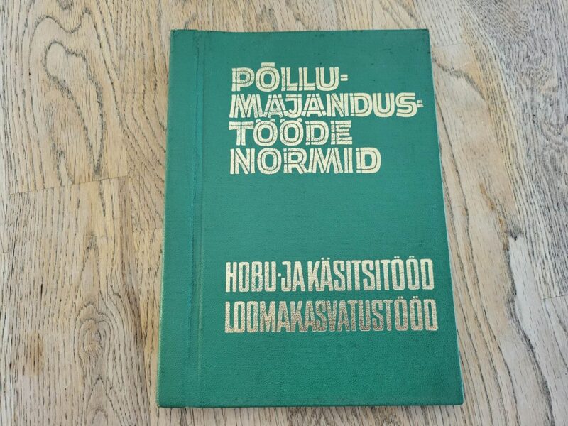 100810820 Põllumajandustööde normid hobu ja käsitsitööd loomakasvatus