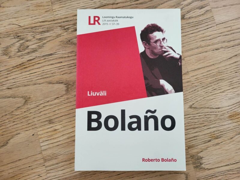 100864845 Liuväli . Roberto Bolaño