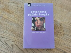 Internetipsühholoogia . Patricia Wallace