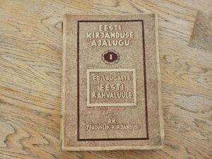Eesti kirjanduse ajalugu I . Eduard Laugaste