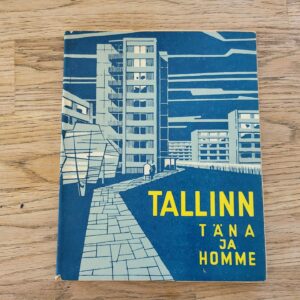 Tallinn täna ja homme . Dmitri Bruns