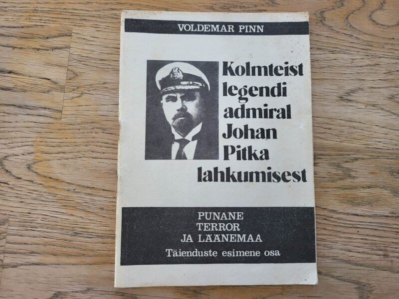 100978689 Kolmteist legendi admiral Johan Pitka lahkumisest . V. Pinn