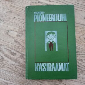 Vanempioneerijuhi käsiraamat II