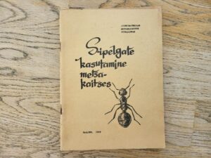 Sipelgate kasutamine metsakaitses