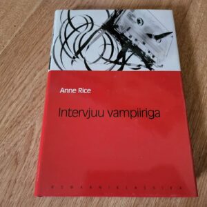 Intervjuu vampiiriga . Anne Rice