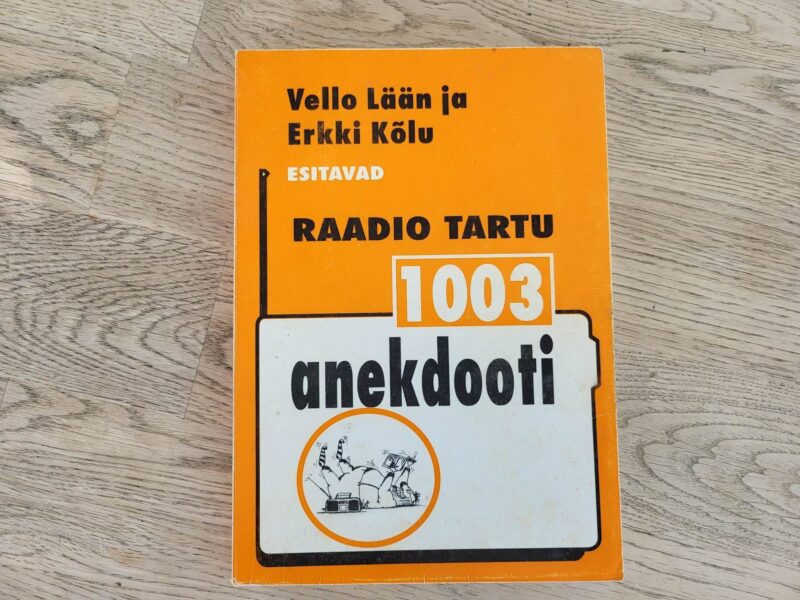 1003 anekdooti . Erkki Kõlu ja Vello Lään