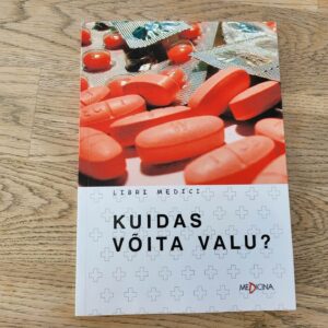 101029405 Kuidas võita valu . Anneli Vainio