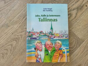 Juku Kalle ja kotermann Tallinnas . Leelo Tungal