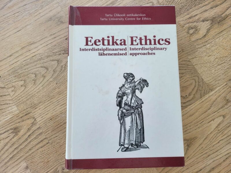 101062995 Eetika Interdistsiplinaarsed lähenemised