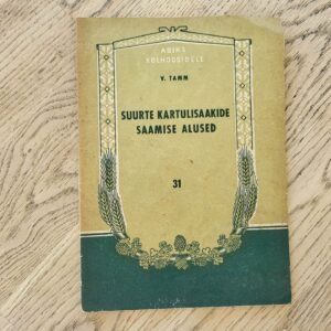 Suurte kartulisaakide saamise alused