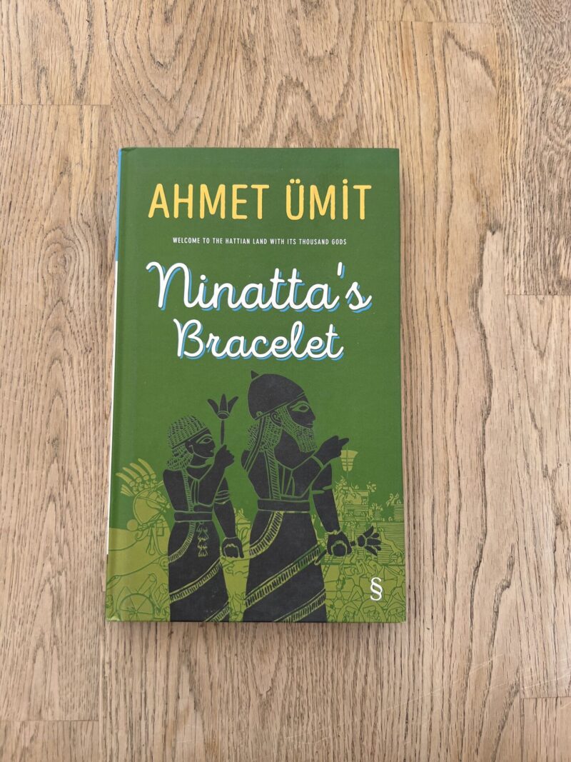 Ahmet Ümit - Ninatta s Bracelet