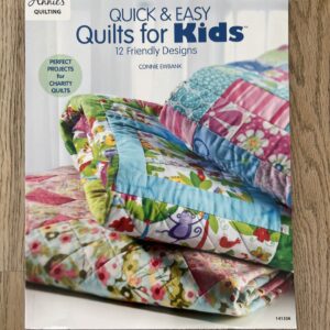 Quick and easy Quilts for Kids 12 friendly designs