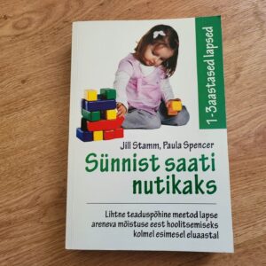 101169181 Sünnist saati nutikaks . Paula Spencer ja Jill Stamm
