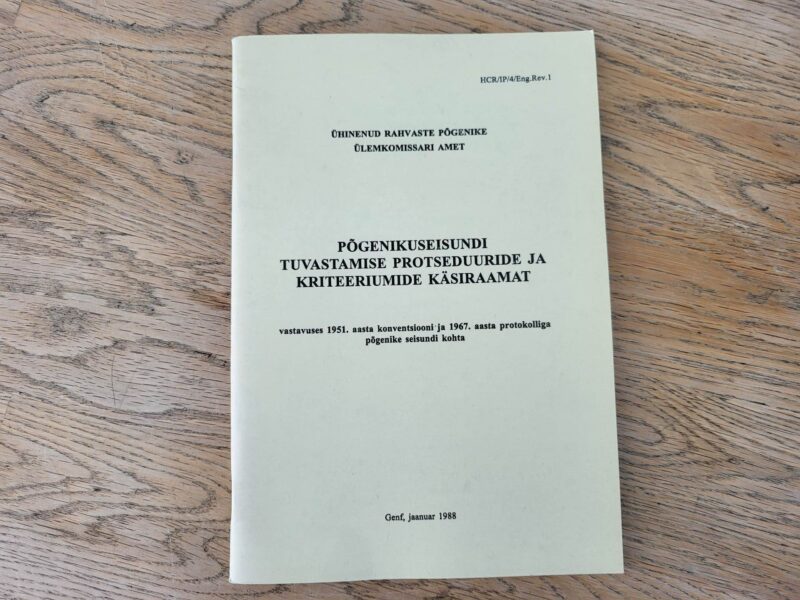 Põgenikuseisundi tuvastamise protseduuride ja kriteeriumide
