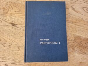 Vastutuuli I . Rein Neggo