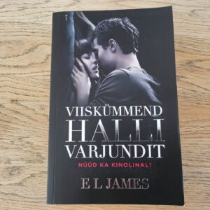 Viiskümmend halli varjundit . E. L. James